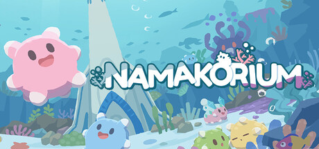Steam header art for NAMAKORIUM (ナマコリウム)