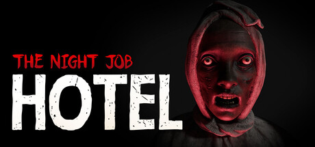 Steam header art for The Night Job: Hotel