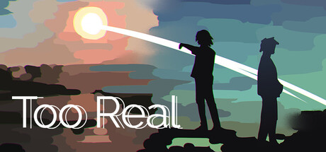 Steam header art for Too Real