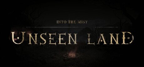 Steam header art for UNSEEN LAND: INTO THE MIST