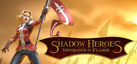 Steam header art for Shadow Heroes: Vengeance In Flames