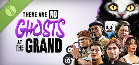 Steam header art for There Are No Ghosts at the Grand Demo