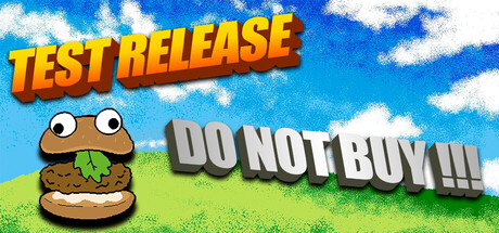 Steam header art for TEST RELEASE DO NOT BUY !!!
