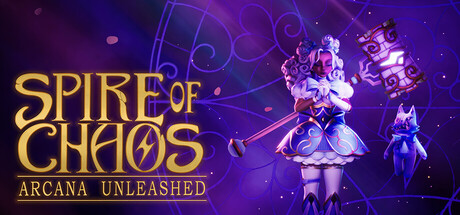 Steam header art for Spire of Chaos : Arcana Unleashed