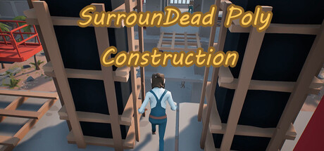 Steam header art for SurrounDead Poly Construction