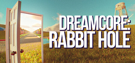 Steam header art for Dreamcore: Rabbit Hole