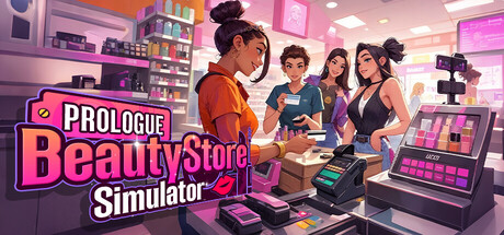 Steam header art for Beauty Store Simulator - Prologue