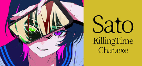 Steam header art for Sato Killing Time Chat.exe