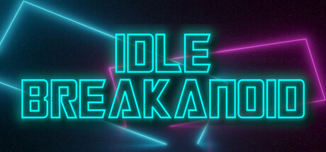 Steam header art for Idle Breakanoid