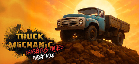 Steam header art for Truck Mechanic: Dangerous Paths - First Mile