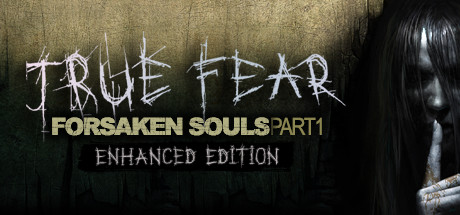 Steam header art for True Fear: Forsaken Souls Part 1