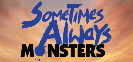 Steam header art for Sometimes Always Monsters