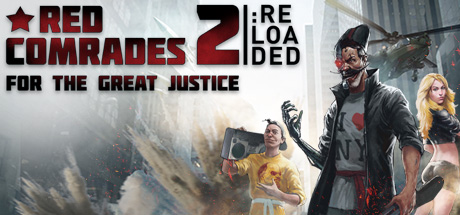 Steam header art for Red Comrades 2: For the Great Justice. Reloaded