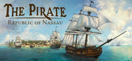Steam header art for The Pirate: Republic of Nassau