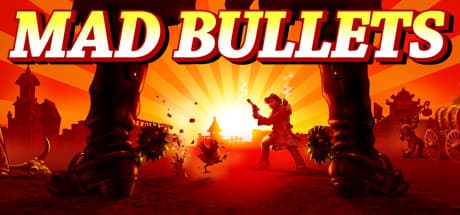 Steam header art for Mad Bullets