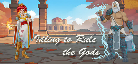 Steam header art for Idling to Rule the Gods