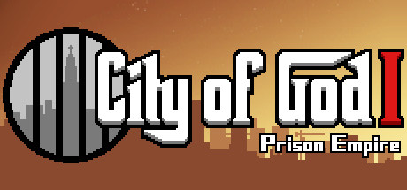 Steam header art for 上帝之城 I：监狱帝国 [City of God I - Prison Empire]