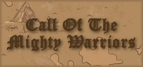 Steam header art for Call Of The Mighty Warriors