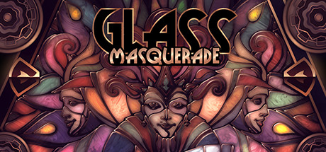 Steam header art for Glass Masquerade