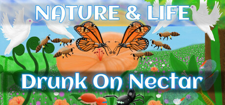 Steam header art for Nature & Life - Drunk On Nectar