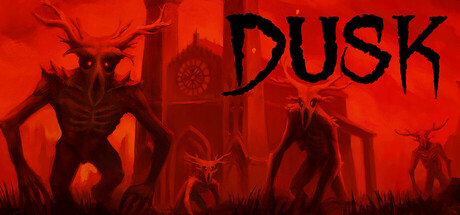 Steam header art for DUSK