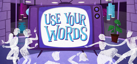 Steam header art for Use Your Words