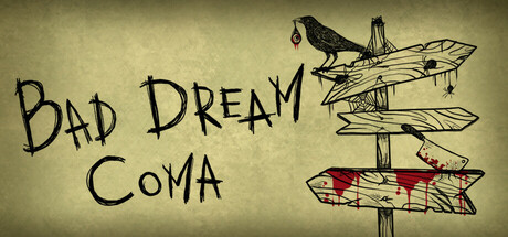 Steam header art for Bad Dream: Coma