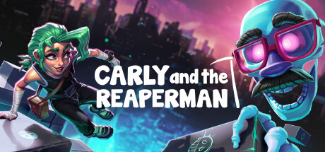 Steam header art for Carly and the Reaperman