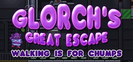 Steam header art for Glorch's Great Escape: Walking is for Chumps