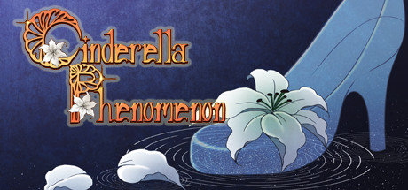 Steam header art for Cinderella Phenomenon
