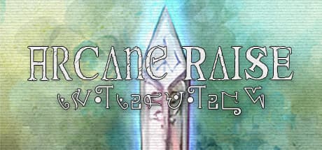 Steam header art for - Arcane Raise -