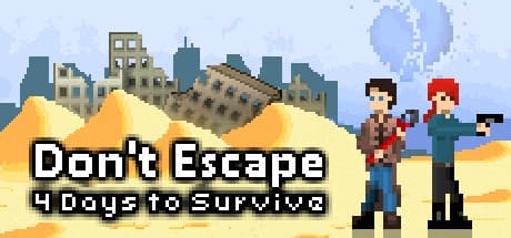 Steam header art for Don't Escape: 4 Days to Survive