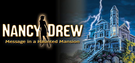 Steam header art for Nancy Drew: Message in a Haunted Mansion