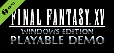Steam header art for FINAL FANTASY XV WINDOWS EDITION PLAYABLE DEMO