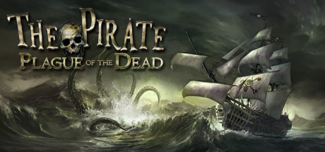 Steam header art for The Pirate: Plague of the Dead