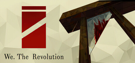 Steam header art for We. The Revolution