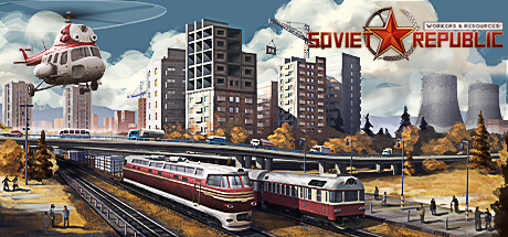 Steam header art for Workers & Resources: Soviet Republic