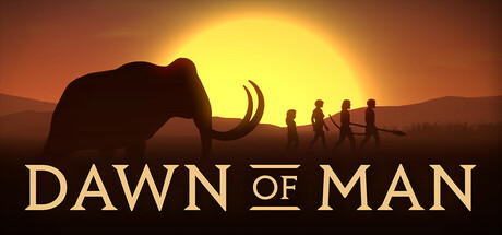 Steam header art for Dawn of Man