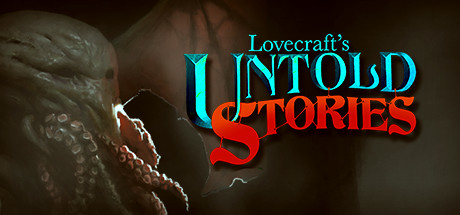 Steam header art for Lovecraft's Untold Stories
