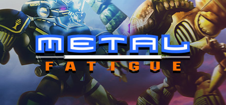 Steam header art for Metal Fatigue