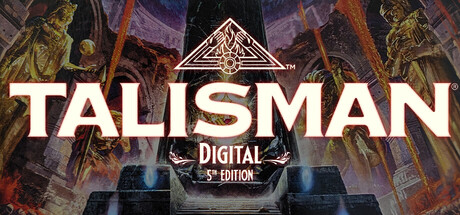 Steam header art for Talisman: Digital 5th Edition