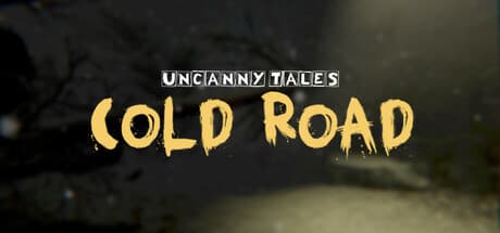 Steam header art for Uncanny Tales: Cold Road